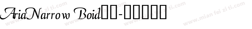 AriaNarrow Boid字体字体转换